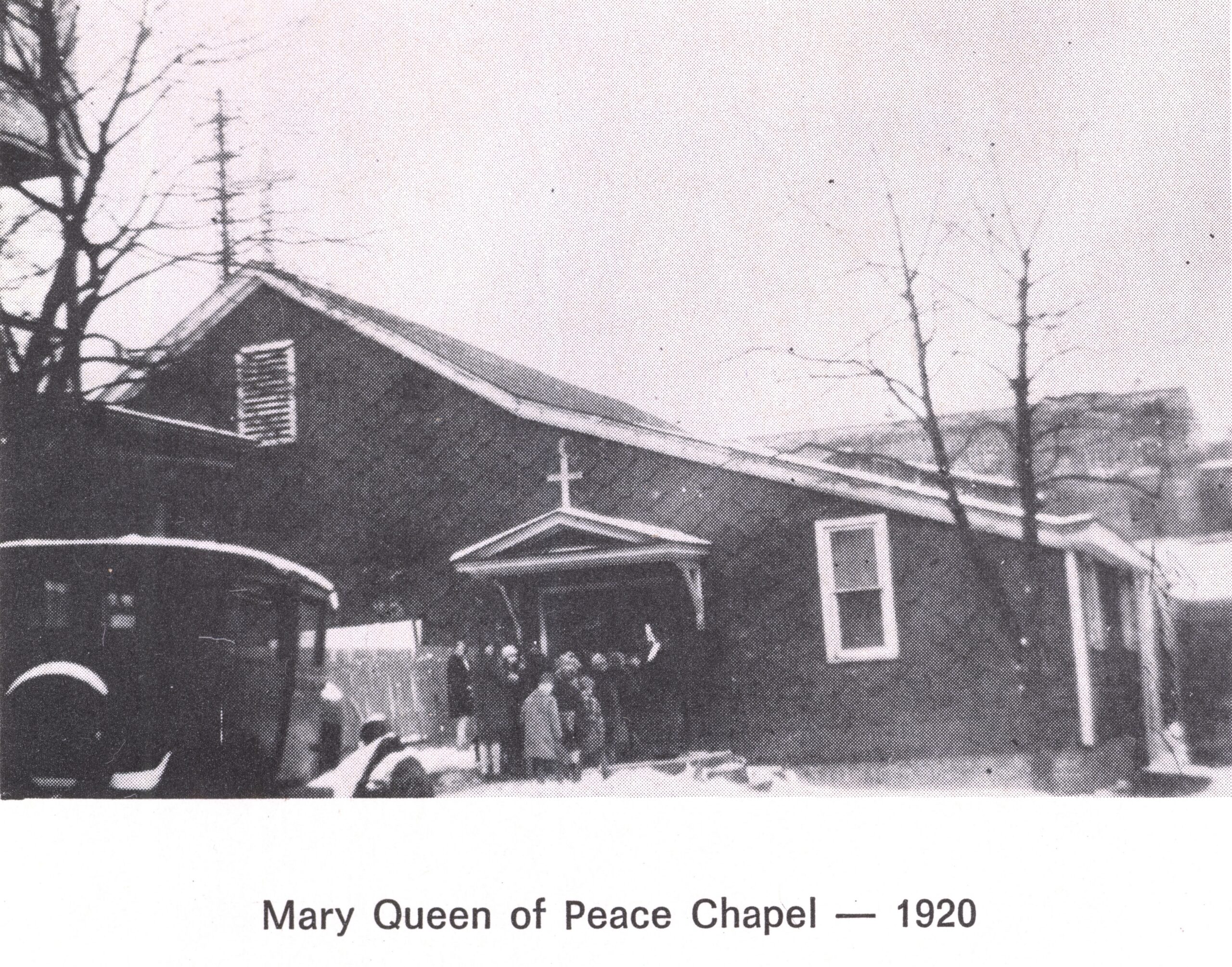 The Original Mary Queen of Peace Chapel — 1920